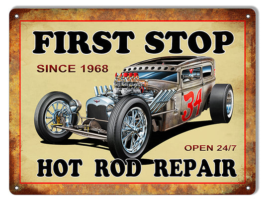 First Stop Hot Rod Repair Metal Sign 9"x12"