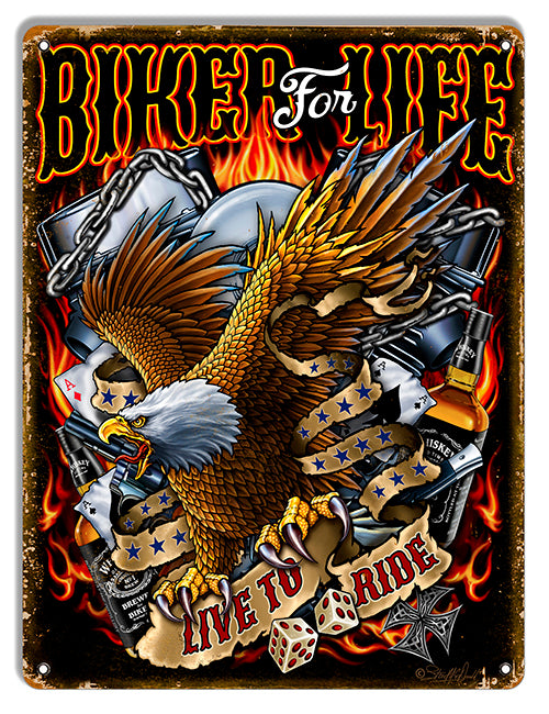 Biker For Life Metal Sign 9"x12"