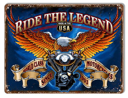 Ride The Legend Metal Sign 9"x12"