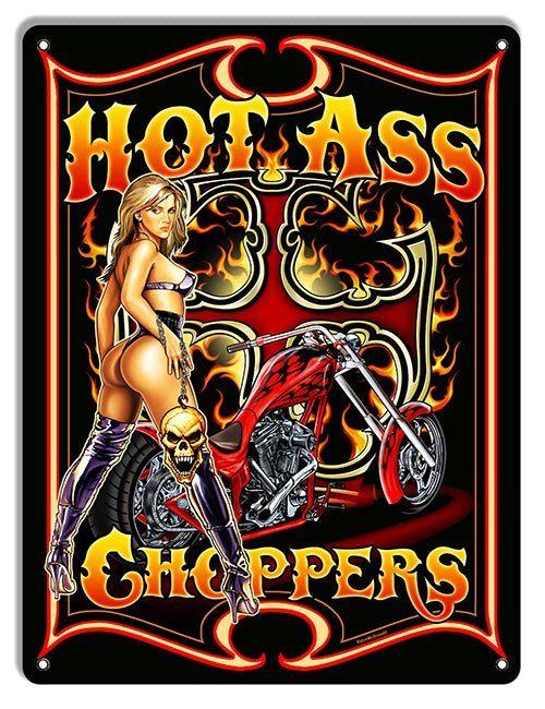 Hot Ass Choppers Metal sign 9"x12"